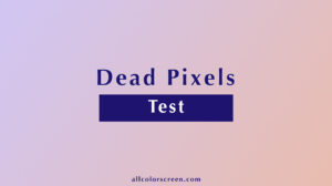 Dead Pixels Test Online