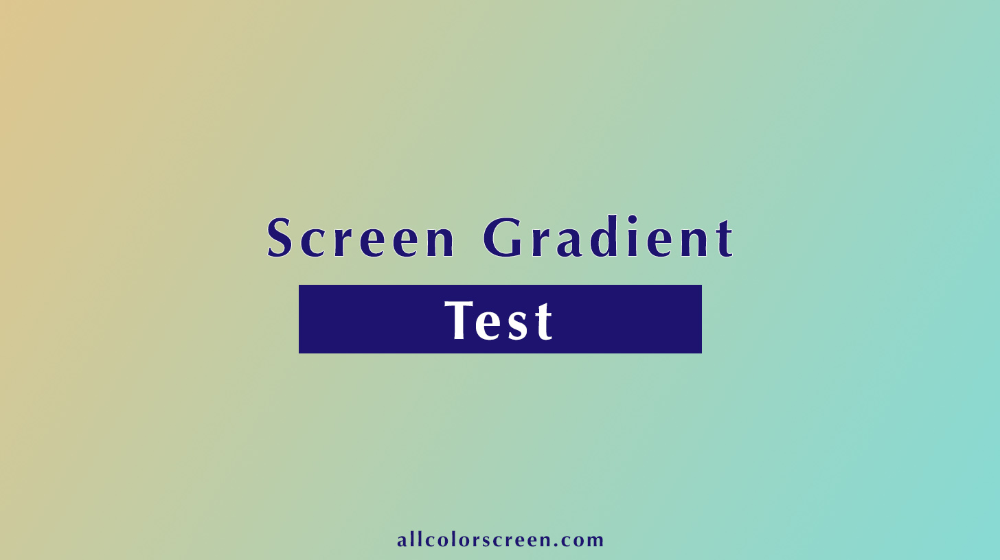 Gradient Tests for Screen