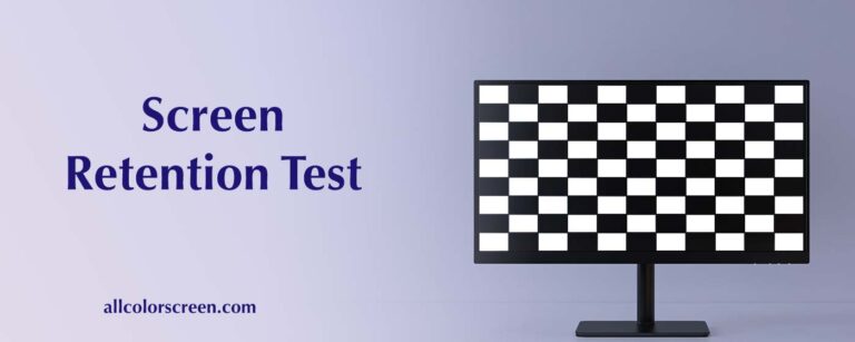Screen Retention Test Preview